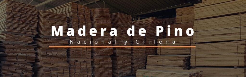 Madera Nacional y madera chilena